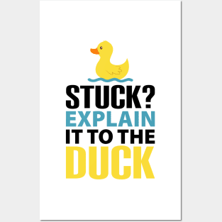 Stuck? explain it to the duck, Rubber Duck Debugging, Funny Duck Gift For Programmer Posters and Art